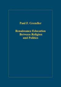 Renaissance Education Between Religion and Politics