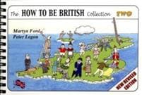How to be British Collection Two