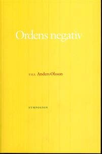 Ordens negativ : till Anders Olsson