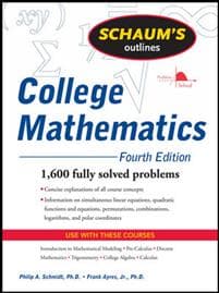 Schaum's Outline of College Mathematics, Fourth Edition