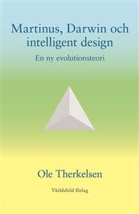 Martinus, Darwin och intelligent design : en ny evolutionsteori