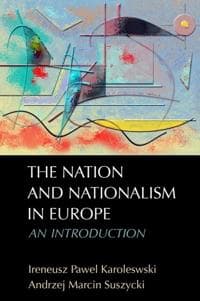 The Nation and Nationalism in Europe