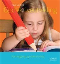 God skriveutvikling; kartlegging og undervisning