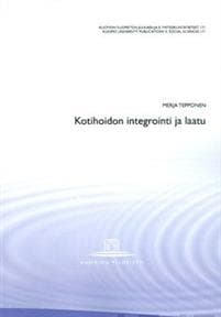 Kotihoidon integrointi ja laatu