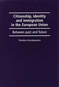 Citizenship, Identity and Immigration in the European Union