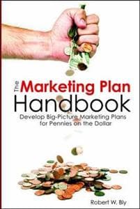 The Marketing Plan Handbook: Develop Big-Picture Marketing Plans for Pennies on the Dollar