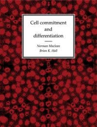 Cell Commitment and Differentiation