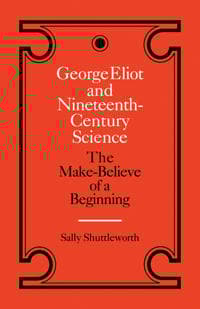 George Eliot and Nineteenth-Century Science