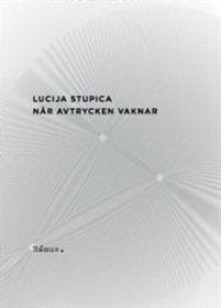 När avtrycken vaknar