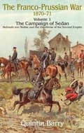 Miniatyrbild 1 av 2: The Franco-Prussian War 1870-71 Volume 1