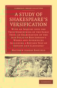 A Study of Shakespeare's Versification