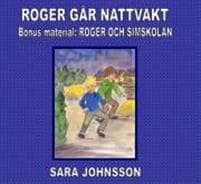 Roger går nattvakt