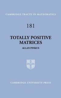 Totally Positive Matrices