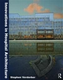 Innovations in Hospital Architecture