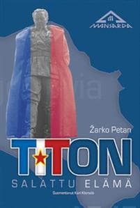 Titon salattu elämä