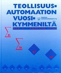 Teollisuusautomaation vuosikymmeniltä, osa 2