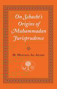 On Schacht's Origins of Muhammadan Jurisprudence