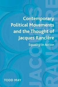 Contemporary Political Movements and the Thought of Jacques Ranciere