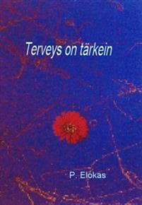 Terveys on tärkein