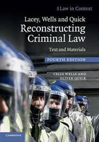 Lacey, Wells and Quick Reconstructing Criminal Law
