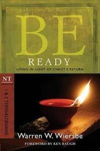 Be Ready ( 1 & 2 Thessalonians )
