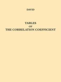 Tables of the Ordinates and Probability Integral of the Distribution of the Correlation Coefficient in Small Samples