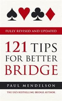 121 Tips for Better Bridge