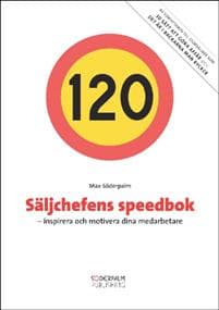 Säljchefens Speedbok : inspirera och motivera dina medarbetare