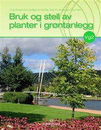 Bruk og stell av planter i grøntanlegg