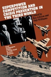 Superpower Competition and Crisis Prevention in the Third World
