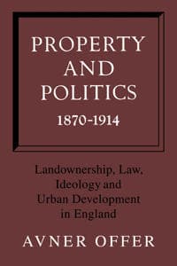 Property and Politics 1870–1914