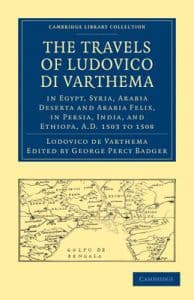 The Travels of Ludovico di Varthema in Egypt, Syria, Arabia Deserta and Arabia Felix, in Persia, India, and Ethiopa, A.D. 1503 to 1508