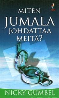 Miten Jumala johdattaa meitä?