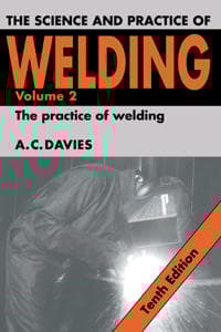 The Science and Practice of Welding: Volume 2