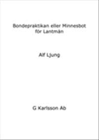 Bondepraktikan eller Minnesbot för Lantmän