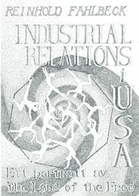 Industrial Relations i USA Ett porträtt av 'the Land of the Free'
