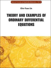Theory And Examples Of Ordinary Differential Equations
