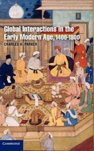 Global Interactions in the Early Modern Age, 1400–1800