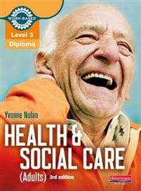 Level 3 Health and Social Care (Adults) Diploma: Candidate Book 3rd edition