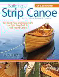 Building a Strip Canoe, Second Edition, Revised & Expanded