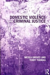 Domestic Violence and Criminal Justice