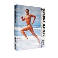 Den Nakna Hälsan : den definitiva guiden till naturlig fitness