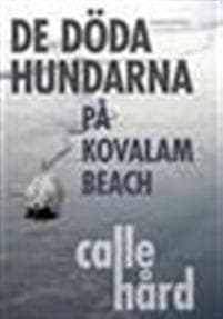De döda hundarna på Kovalam Beach