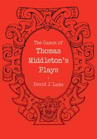 The Canon of Thomas Middleton's Plays