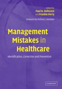 Management Mistakes in Healthcare