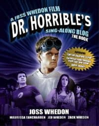 Dr. Horrible's Sing-Along Blog: The Book