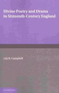 Divine Poetry and Drama in Sixteenth-Century England