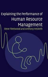 Explaining the Performance of Human Resource Management
