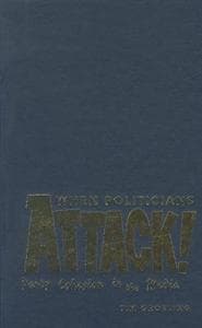 When Politicians Attack