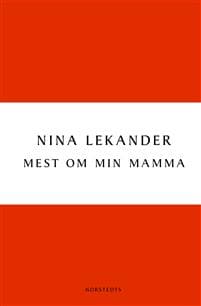 Mest om min mamma